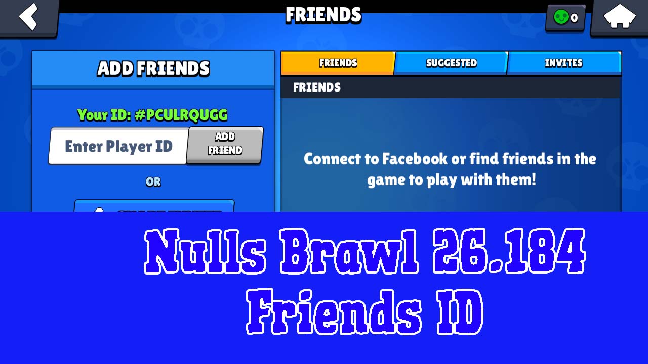 Download Nulls Brawl 26 184 New Update Friends Id System - brawl stars clan search