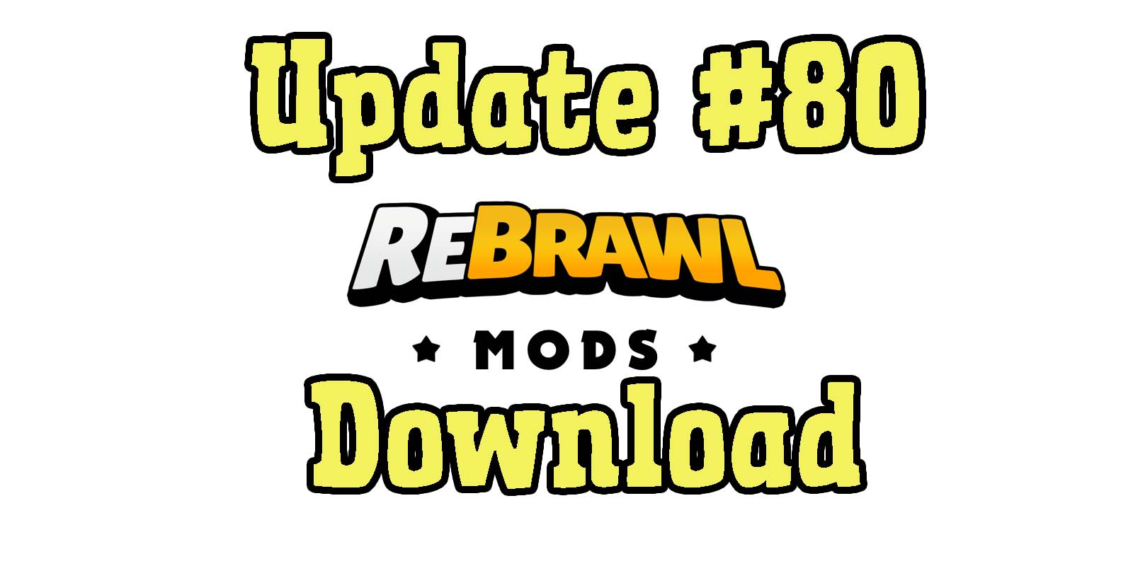 Rebrawl Mod And Classic Server Latest Version - brawl stars private server mode 2021 megamod